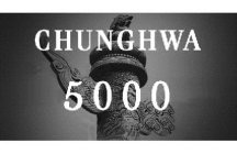 CHUNGHWA 5 0 0 0