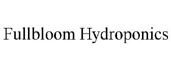 FULLBLOOM HYDROPONICS