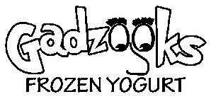 GADZOOKS FROZEN YOGURT