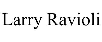 LARRY RAVIOLI