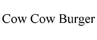 COW COW BURGER