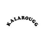 KALAROUGG