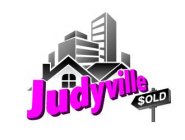 JUDYVILLE $OLD