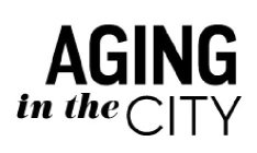 AGING IN THE CITY