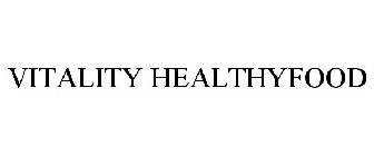 VITALITY HEALTHYFOOD