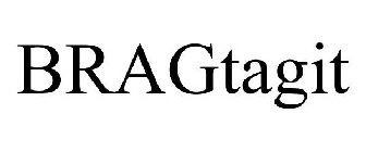BRAGTAGIT
