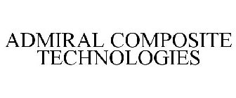 ADMIRAL COMPOSITE TECHNOLOGIES