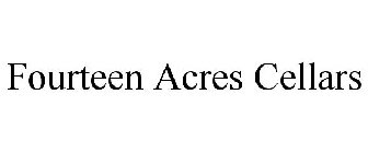 FOURTEEN ACRES CELLARS