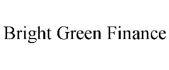 BRIGHT GREEN FINANCE