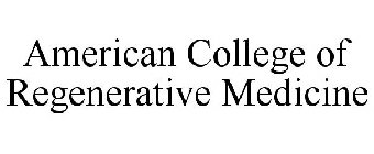 AMERICAN COLLEGE OF REGENERATIVE MEDICINE