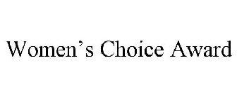 WOMEN'S CHOICE AWARD