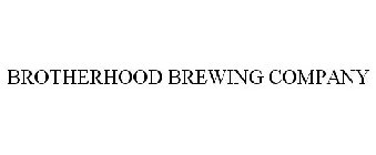 BROTHERHOOD BREWING COMPANY