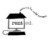 RENT ED. RESOURCE FOR RENTAL SUCCESS