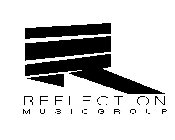 R REFLECTION MUSIC GROUP