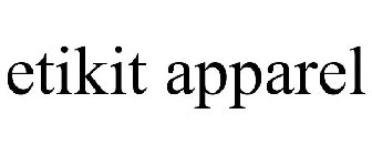 ETIKIT APPAREL