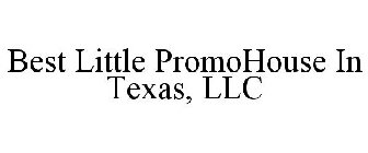 BEST LITTLE PROMOHOUSE IN TEXAS, LLC