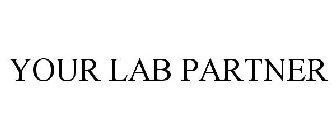 YOUR LAB PARTNER