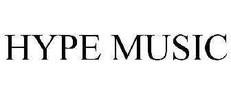 HYPE MUSIC