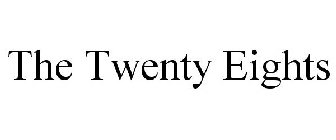 THE TWENTY EIGHTS