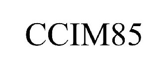 CCIM85