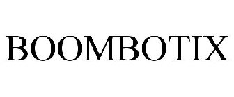 BOOMBOTIX