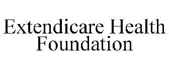 EXTENDICARE HEALTH FOUNDATION