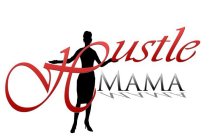HUSTLE MAMA