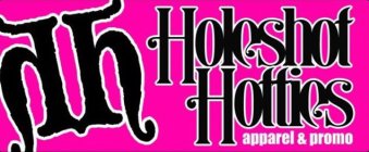 HH HOLESHOT HOTTIES APPAREL & PROMO