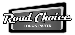 ROAD CHOICE TRUCK PARTS