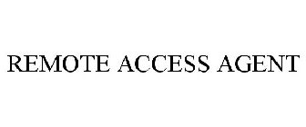 REMOTE ACCESS AGENT