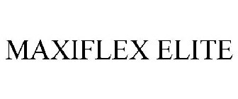 MAXIFLEX ELITE