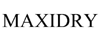 MAXIDRY