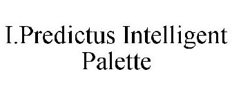 I.PREDICTUS INTELLIGENT PALETTE