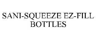 SANI-SQUEEZE EZ-FILL BOTTLES