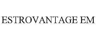 ESTROVANTAGE EM