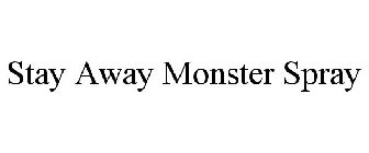 STAY AWAY MONSTER SPRAY