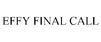 EFFY FINAL CALL