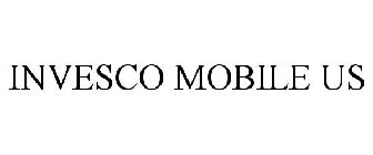 INVESCO MOBILE US