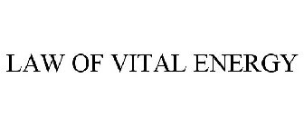 LAW OF VITAL ENERGY