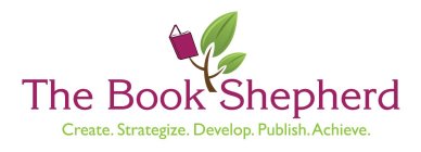 THE BOOK SHEPHERD CREATE. STRATEGIZE. DEVELOP. PUBLISH. ACHIEVE.VELOP. PUBLISH. ACHIEVE.