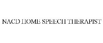 NACD HOME SPEECH THERAPIST