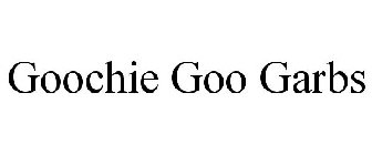 GOOCHIE GOO GARBS