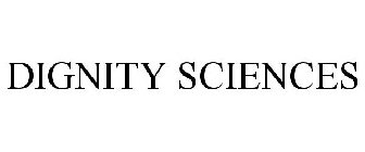 DIGNITY SCIENCES