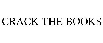 CRACK THE BOOKS