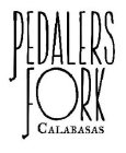 PEDALERS FORK CALABASAS