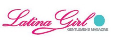 LATINA GIRL GENTLEMENS MAGAZINE