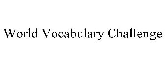 WORLD VOCABULARY CHALLENGE