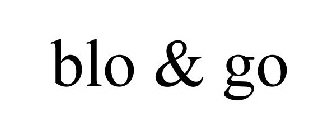 BLO & GO