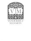 V M VANDERBILT MANSION