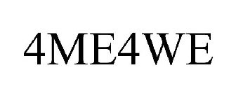 4ME4WE